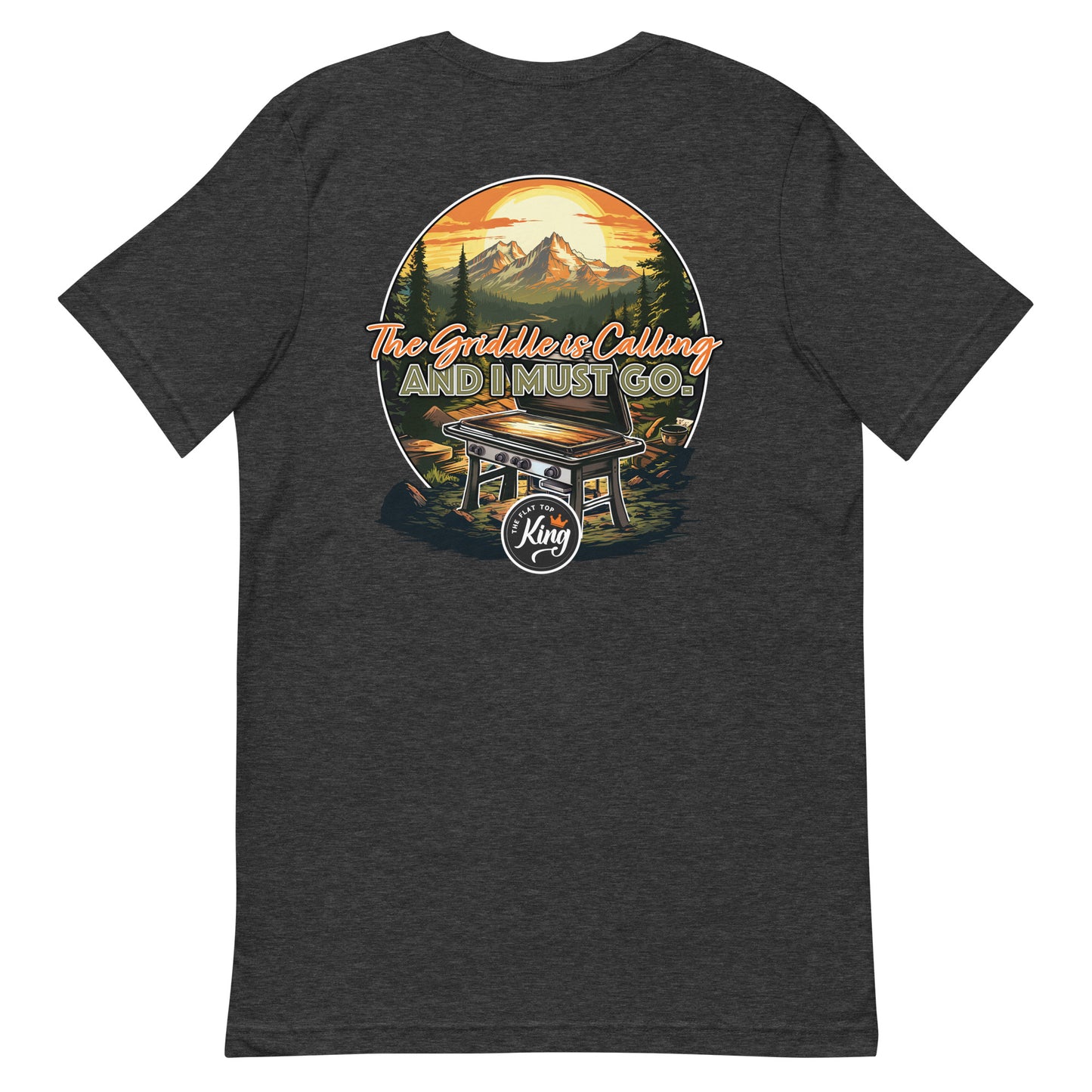 "The Griddle is Calling" Shirt
